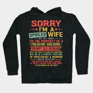 Sorry I'm A Spoiled Wife Hoodie